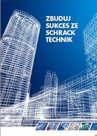 Zbuduj sukces z Schrack Technik